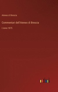 bokomslag Commentari dell'Ateneo di Brescia