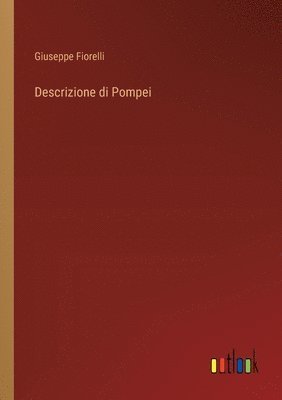 bokomslag Descrizione di Pompei