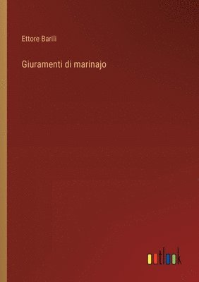 Giuramenti di marinajo 1