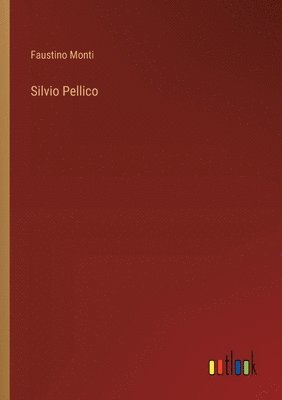bokomslag Silvio Pellico