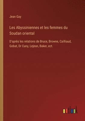 Les Abyssiniennes et les femmes du Soudan oriental 1