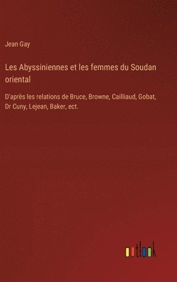 bokomslag Les Abyssiniennes et les femmes du Soudan oriental