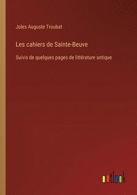 Les cahiers de Sainte-Beuve 1