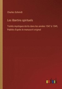 bokomslag Les libertins spirituels