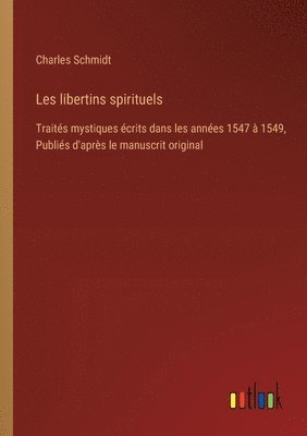 Les libertins spirituels 1