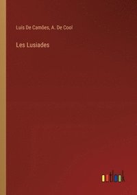 bokomslag Les Lusiades