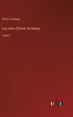 bokomslag Les odes d'Olivier de Magny