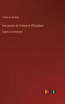 bokomslag Les parias de France et d'Espagne