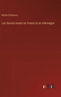 bokomslag Les Sourds-muets en France et en Allemagne