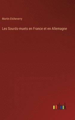 bokomslag Les Sourds-muets en France et en Allemagne