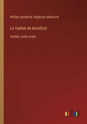 bokomslag Le Vathek de Beckford