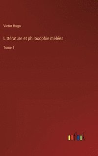 bokomslag Littrature et philosophie mles