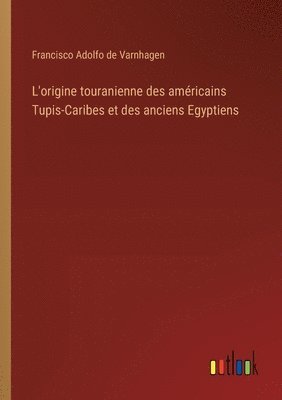 L'origine touranienne des amricains Tupis-Caribes et des anciens Egyptiens 1