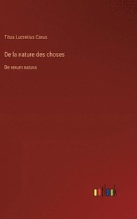 bokomslag De la nature des choses