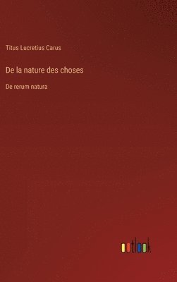 bokomslag De la nature des choses