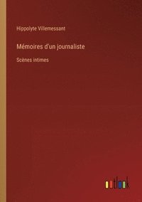 bokomslag Mmoires d'un journaliste