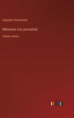 bokomslag Mémoires d'un journaliste