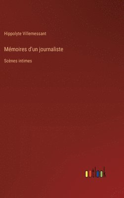 bokomslag Mmoires d'un journaliste