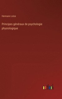 bokomslag Principes gnraux de psychologie physiologique