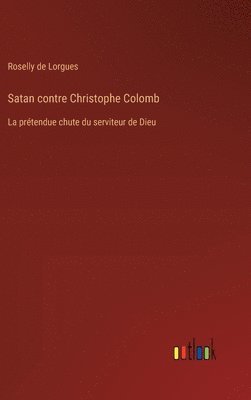 bokomslag Satan contre Christophe Colomb