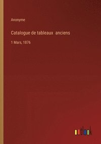 bokomslag Catalogue de tableaux anciens