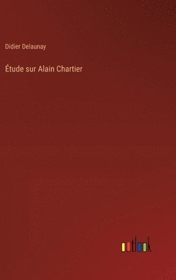 bokomslag Étude sur Alain Chartier