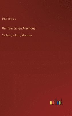 Un franais en Amrique 1