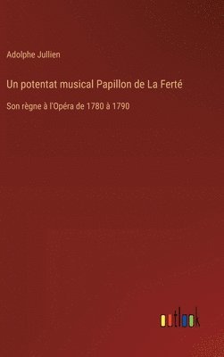 Un potentat musical Papillon de La Fert 1