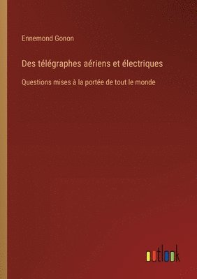 Des tlgraphes ariens et lectriques 1