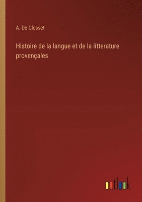 bokomslag Histoire de la langue et de la litterature provenales