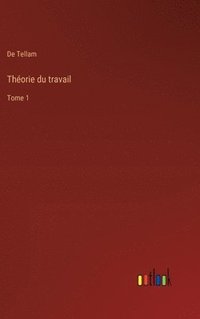 bokomslag Thorie du travail