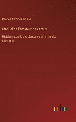 bokomslag Manuel de l'amateur de cactus