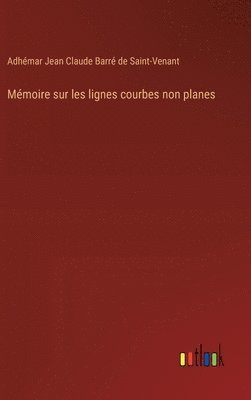 bokomslag Mmoire sur les lignes courbes non planes