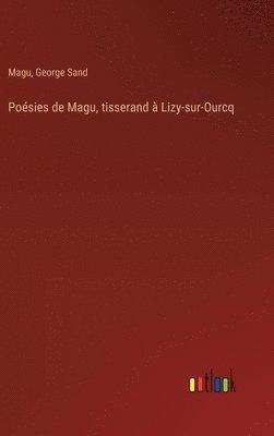 Posies de Magu, tisserand  Lizy-sur-Ourcq 1