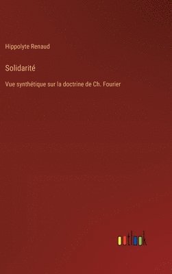 Hippolyte Renaud - Solidarité, Inbunden
