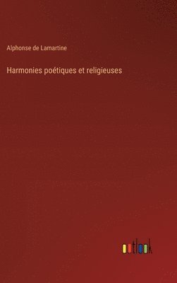 bokomslag Harmonies potiques et religieuses