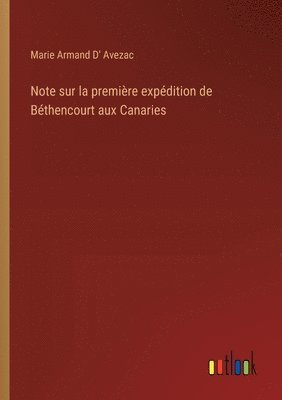 bokomslag Note sur la première expédition de Béthencourt aux Canaries