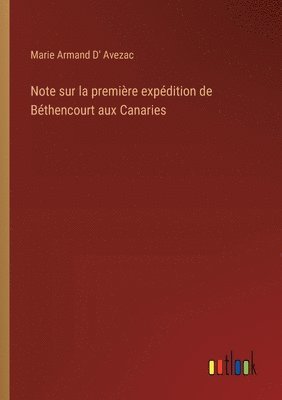 bokomslag Note sur la premire expdition de Bthencourt aux Canaries