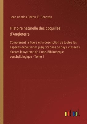 Histoire naturelle des coquilles d'Angleterre 1