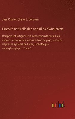 bokomslag Histoire naturelle des coquilles d'Angleterre