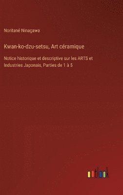 Kwan-ko-dzu-setsu, Art céramique