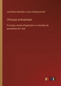 bokomslag Chirurgie antiseptique