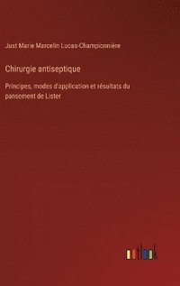 bokomslag Chirurgie antiseptique