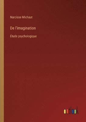 bokomslag De l'imagination