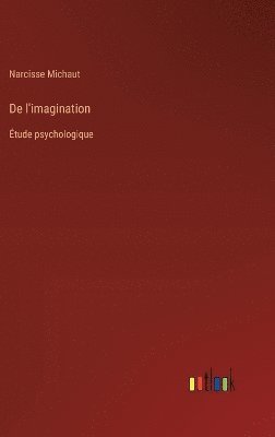 De l'imagination 1