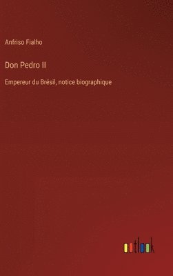 Don Pedro II 1