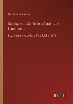 Catalogue du Cercle de la librairie, de L'Imprimerie 1