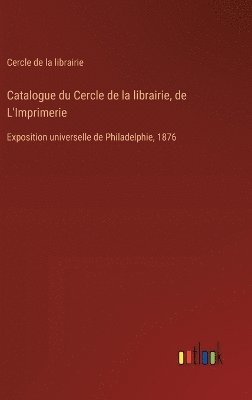 Catalogue du Cercle de la librairie, de L'Imprimerie 1