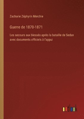 bokomslag Guerre de 1870-1871