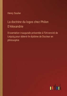 bokomslag La doctrine du logos chez Philon D'Alexandrie